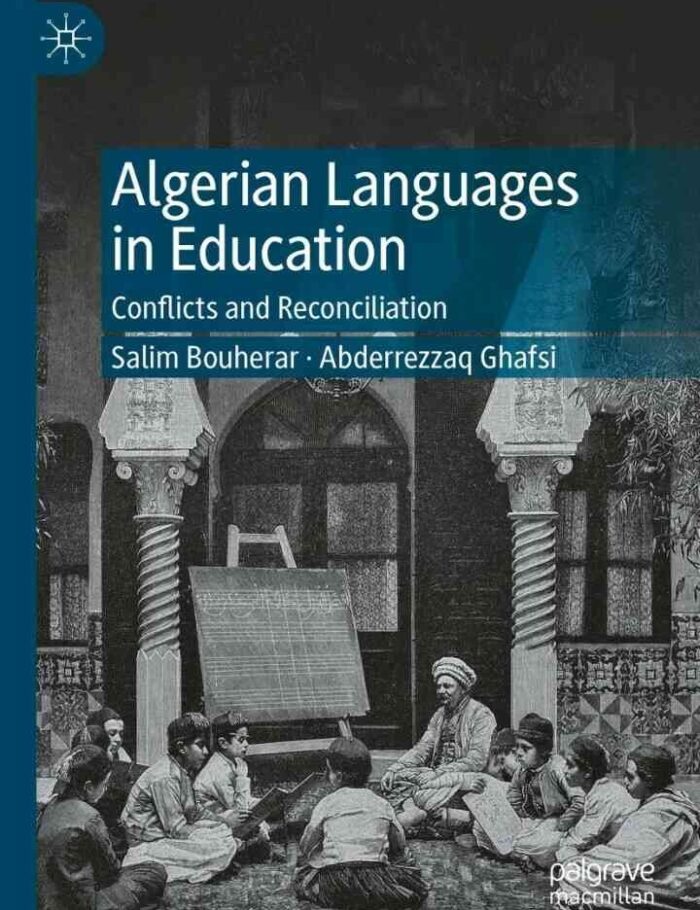 Algerian Languages in Education: Conflicts and Reconciliation