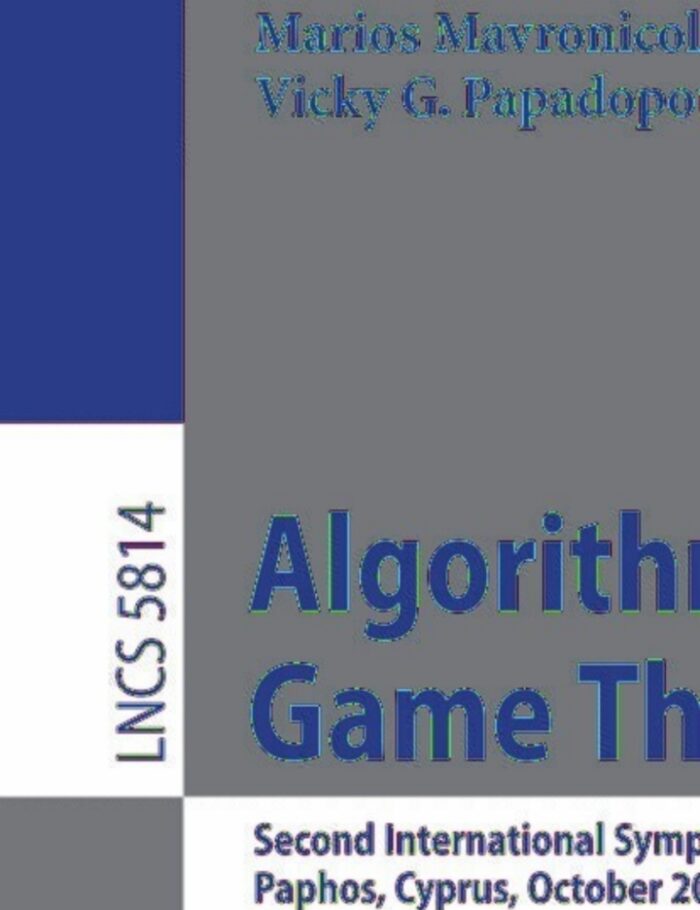 Algorithmic Game Theory: Second International Symposium SAGT 2009 Paphos Cyprus October 18-20 2009 Proceedings