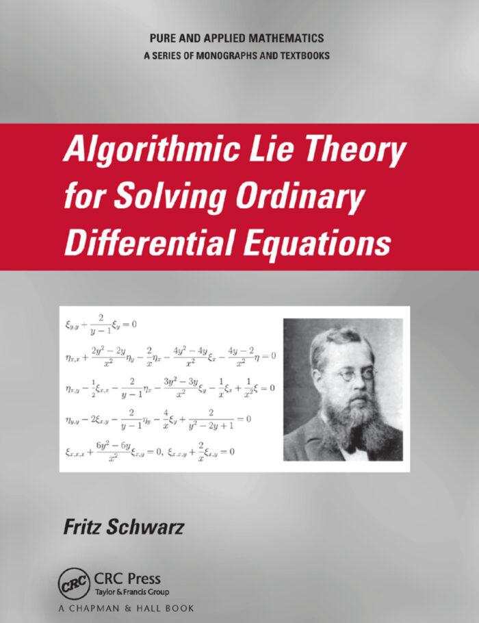 Algorithmic Lie Theory for Solving Ordinary Differential Equations Algorithmic Lie Theory for Solving Ordinary Differential Equations