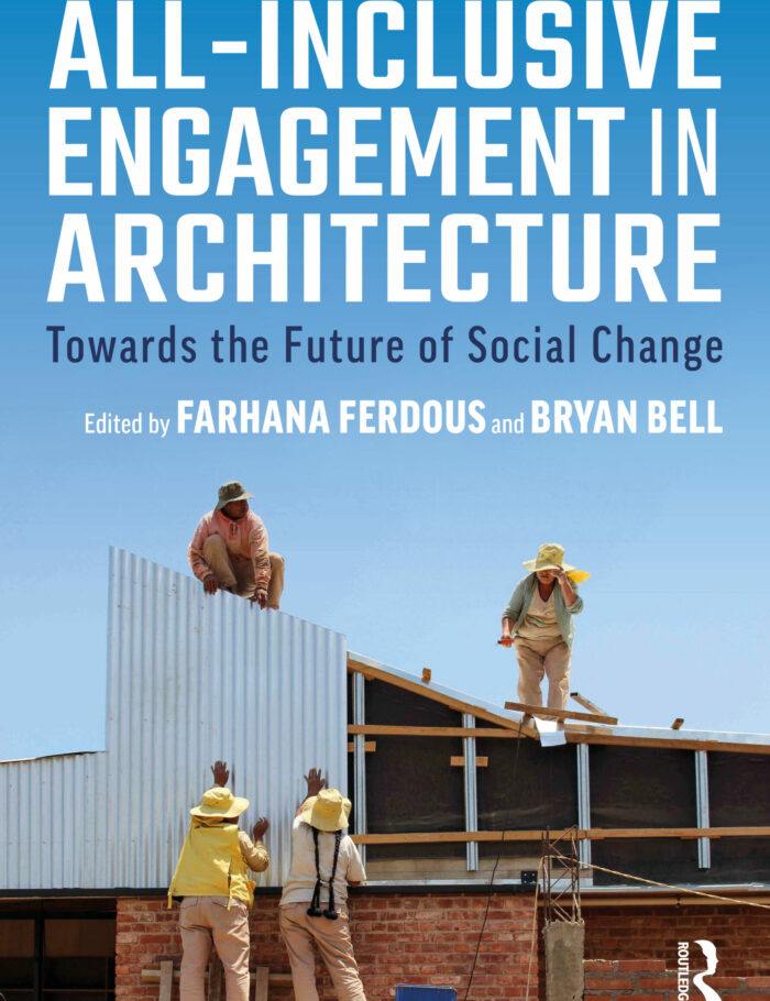 All-Inclusive Engagement in Architecture: Towards the Future of Social Change