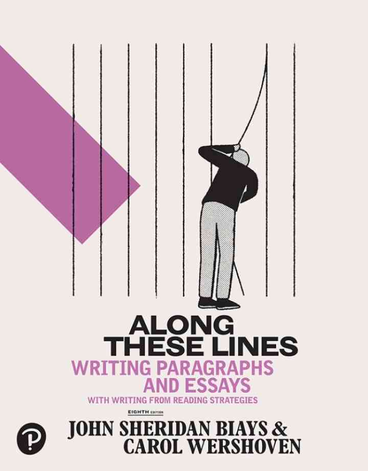Along These Lines: Writing Paragraphs and Essays, 8th Edition