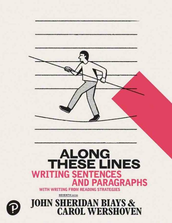 Along These Lines: Writing Sentences and Paragraphs, 7th Edition