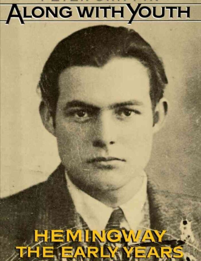 Along with Youth: Hemingway, the Early Years
