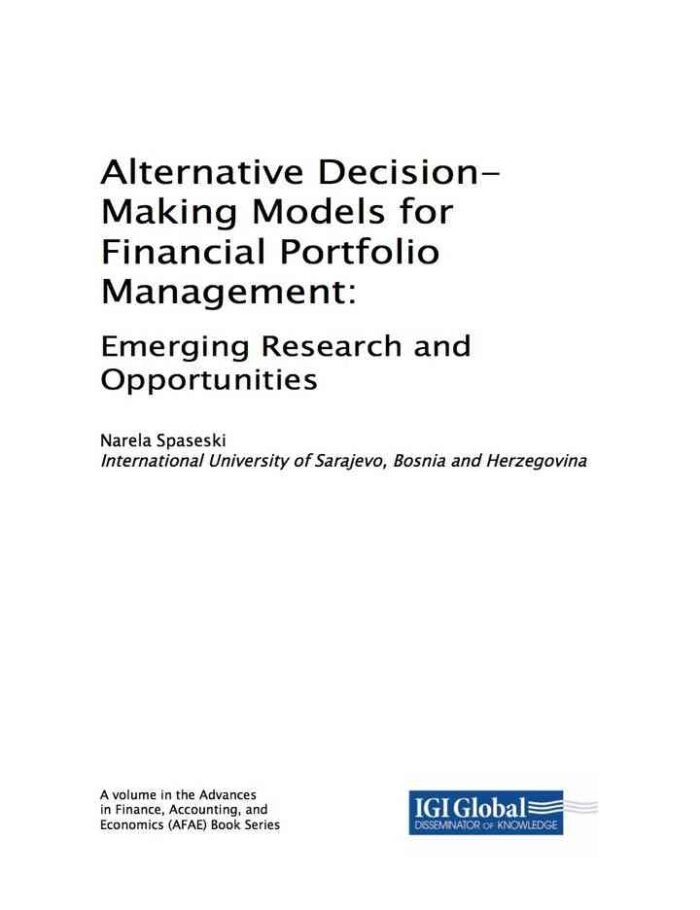 Alternative Decision-Making Models for Financial Portfolio Management