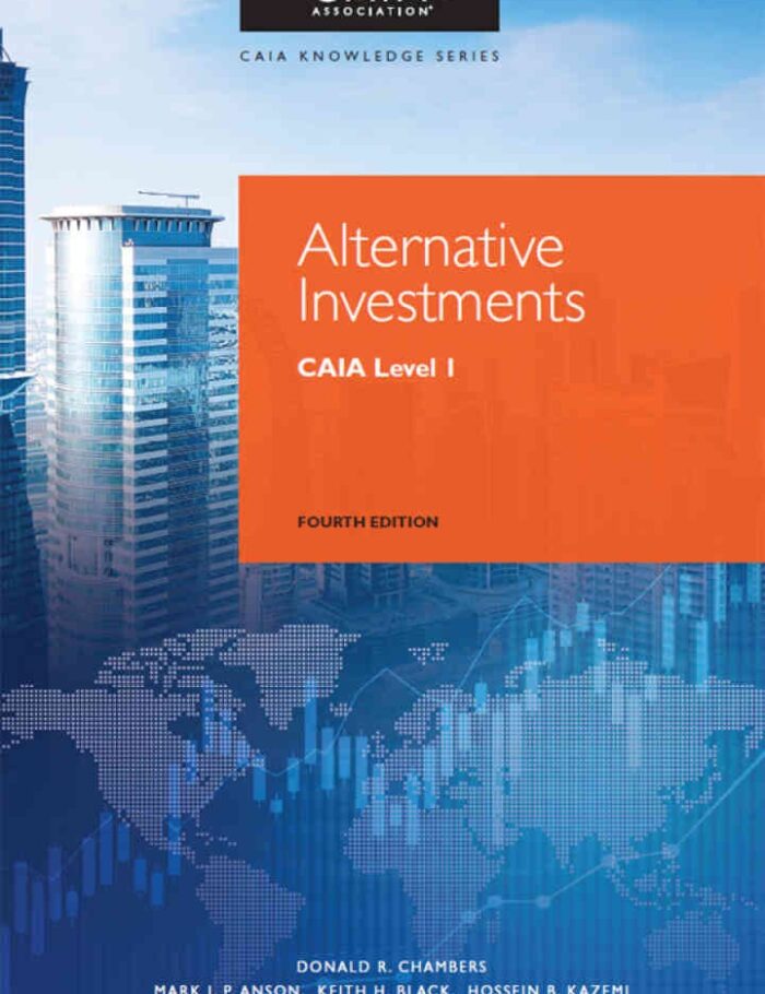 Alternative Investments: CAIA Level I