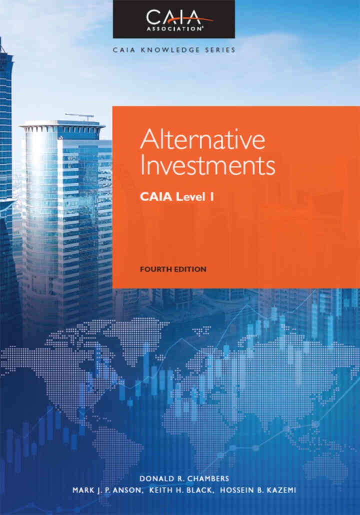 Alternative Investments: CAIA Level I