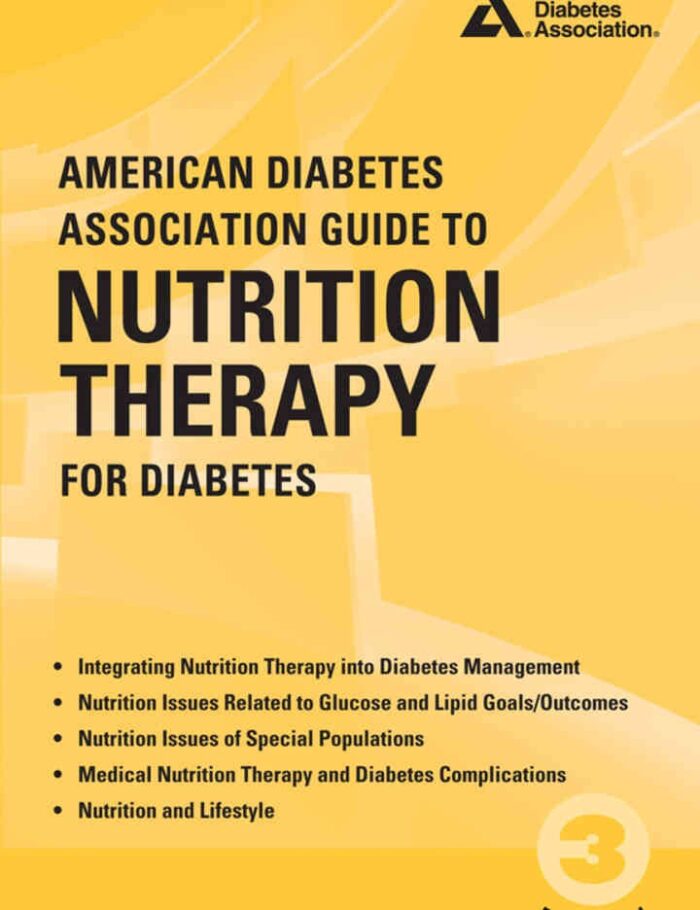 American Diabetes Association Guide to Nutrition Therapy for Diabetes, 3rd Edition