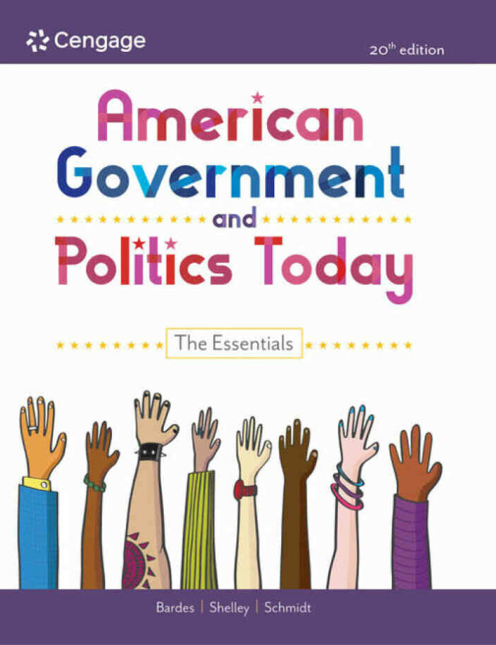 American Government and Politics Today: The Essentials, 20th Edition
