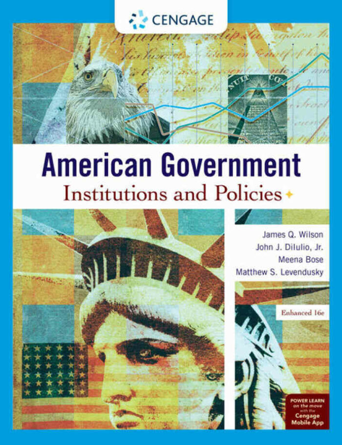 American Government: Institutions and Policies Enhanced 16th Edition