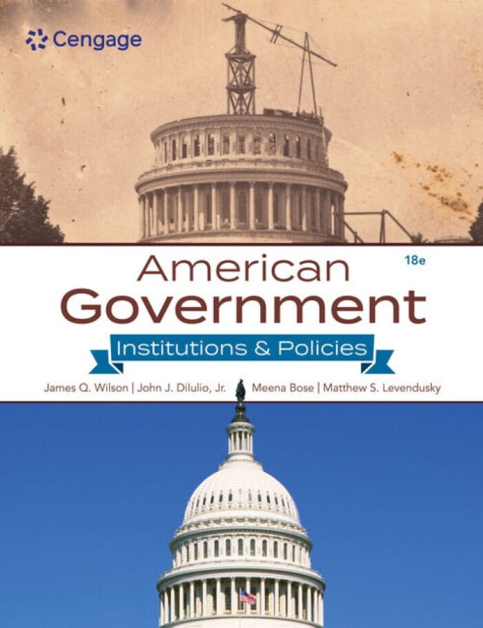 American Government: Institutions & Policies, 18th Edition