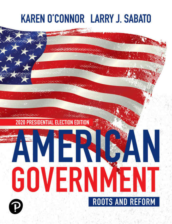 American Government: Roots and Reform, 2020 Presidential, Election 14th Edition