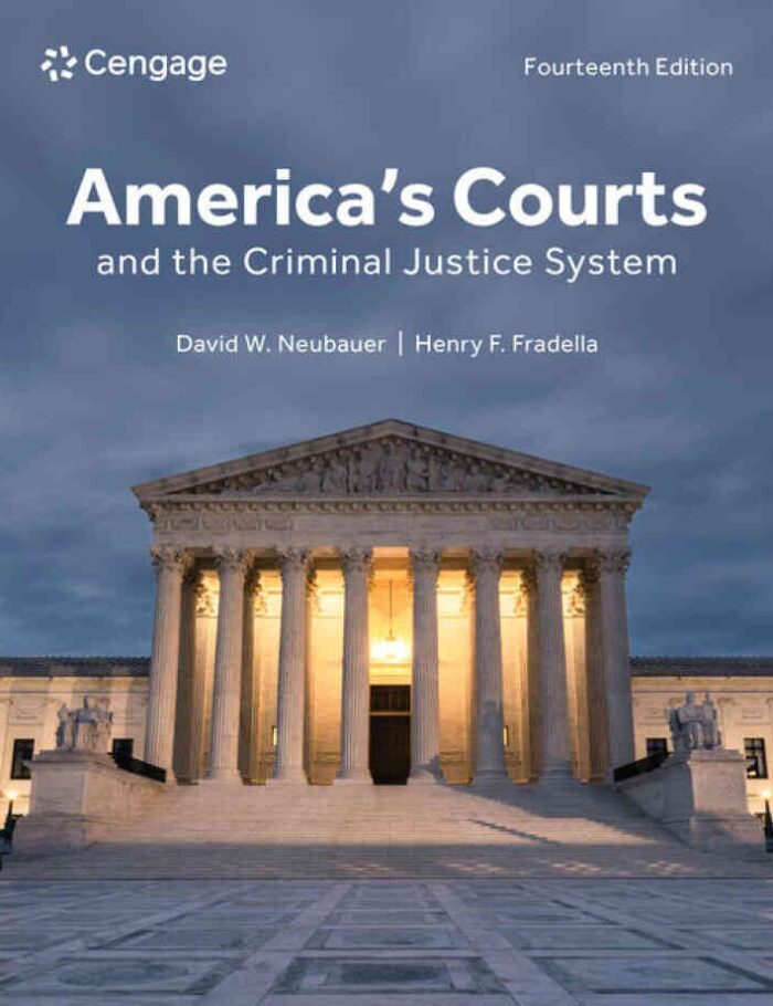 America's Courts and the Criminal Justice System, 14th Edition