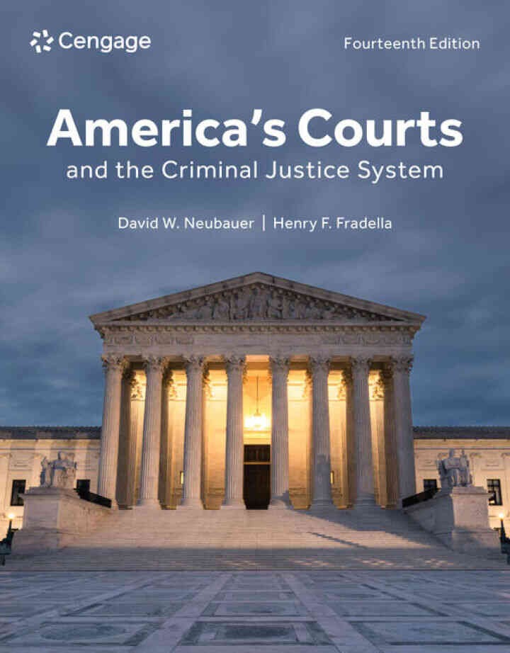 America's Courts and the Criminal Justice System, 14th Edition