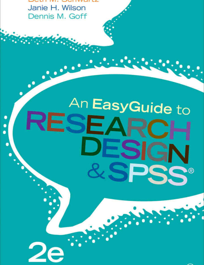 An EasyGuide to Research Design & SPSS 2nd Edition