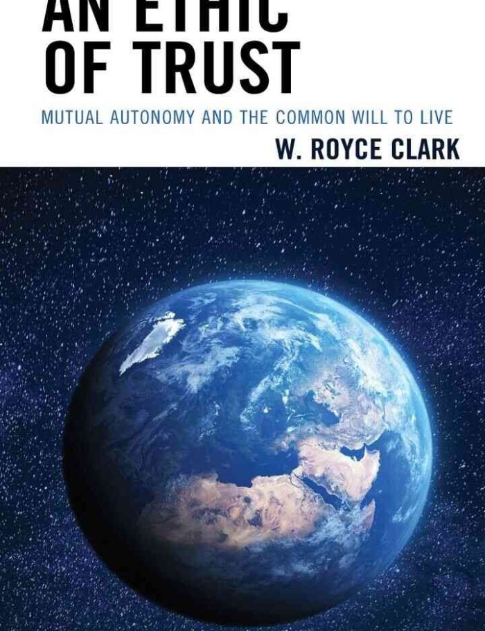 An Ethic of Trust: Mutual Autonomy and the Common Will to Live