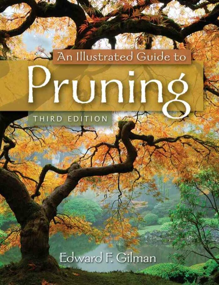 An Illustrated Guide to Pruning 3rd Edition