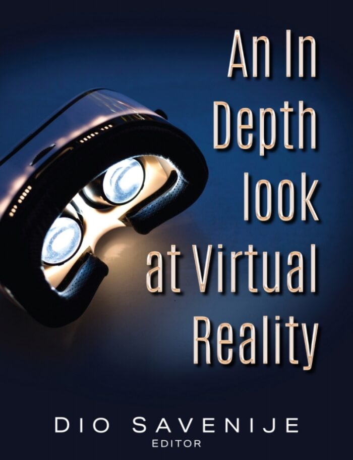 An In Depth Look at Virtual Reality