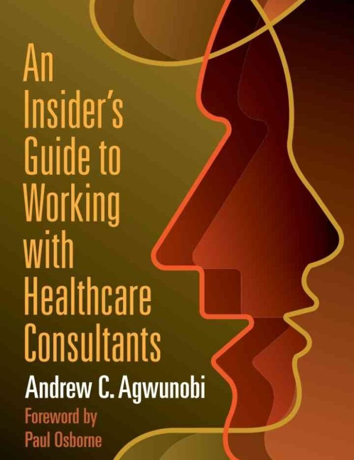 An Insider's Guide to Working with Healthcare Consultants