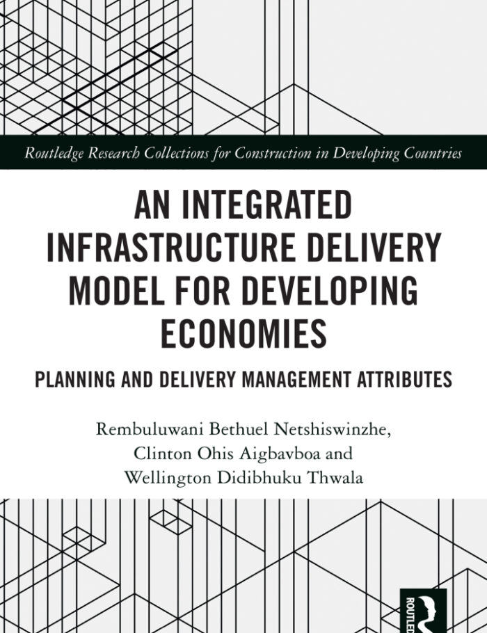 An Integrated Infrastructure Delivery Model for Developing Economies: Planning and Delivery Management Attributes