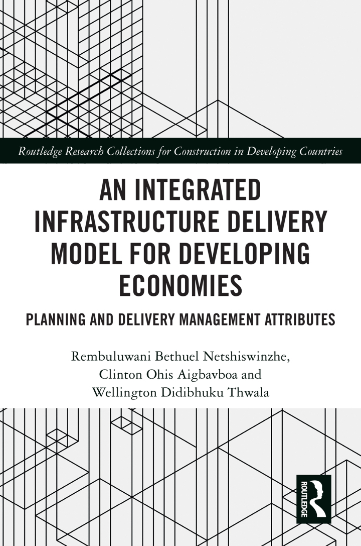 An Integrated Infrastructure Delivery Model for Developing Economies: Planning and Delivery Management Attributes
