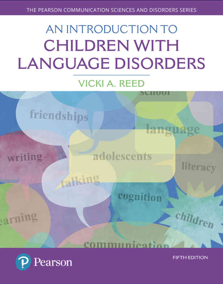 An Introduction to Children with Language Disorders, 5th Edition