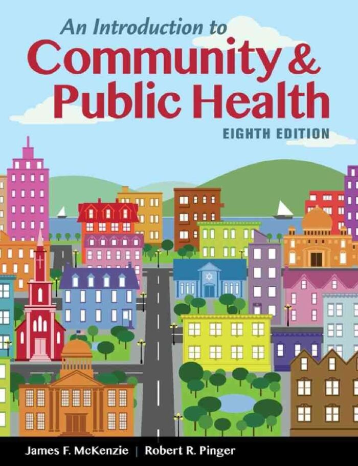 An Introduction to Community & Public Health, 8th Edition