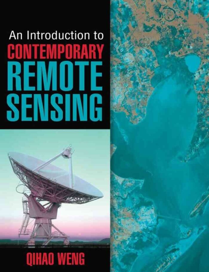 An Introduction to Contemporary Remote Sensing, 1st Edition