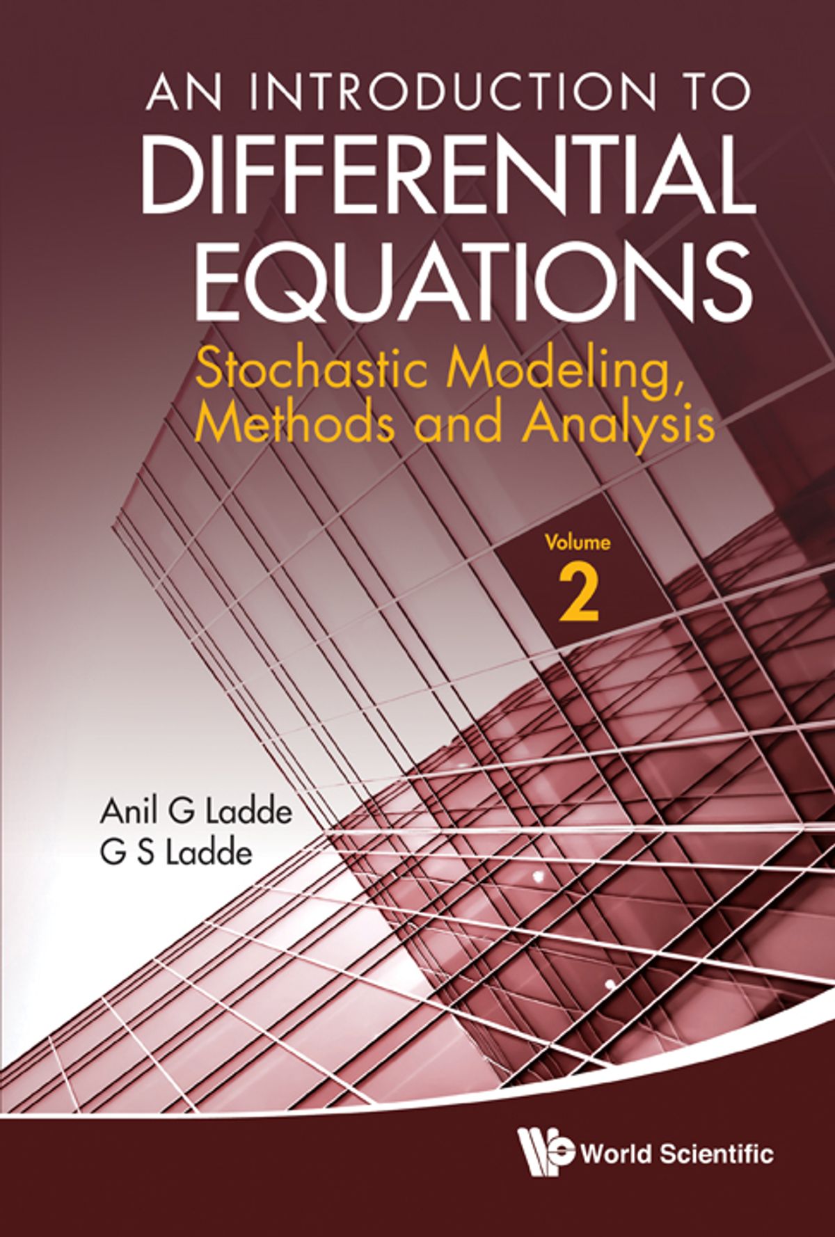 An Introduction to Differential Equations: Stochastic Modeling, Methods and Analysis(Volume 2)