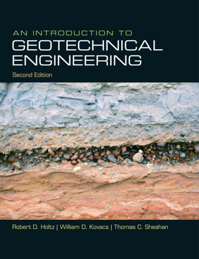 An Introduction to Geotechnical Engineering, 2nd Edition