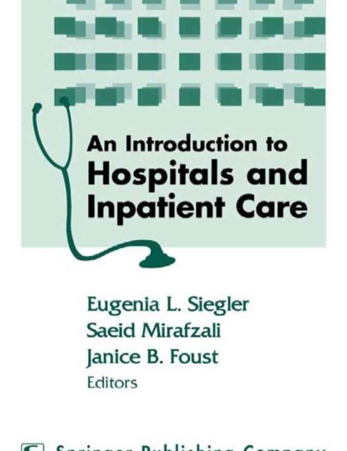 An Introduction to Hospitals and Inpatient Care