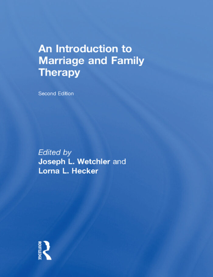 An Introduction to Marriage and Family Therapy
