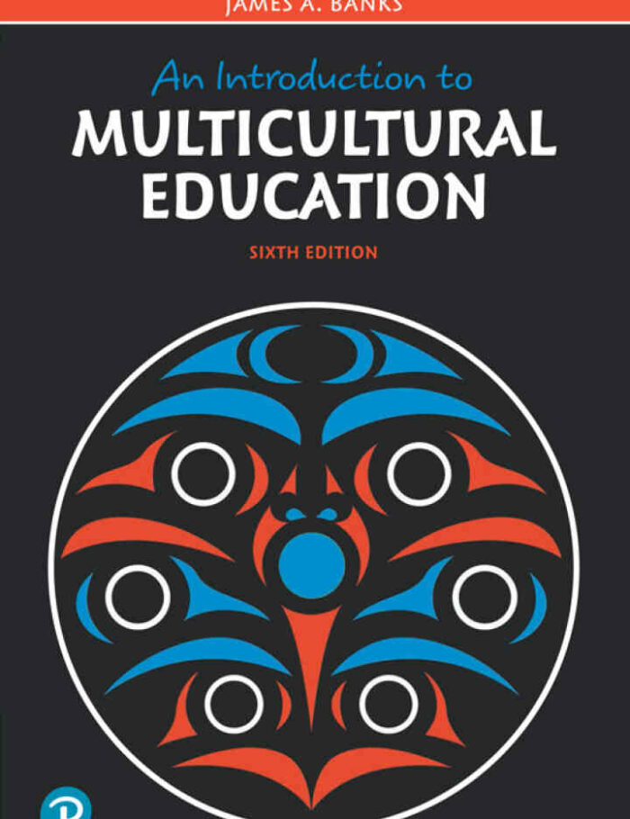 An Introduction to Multicultural Education, 6th Edition