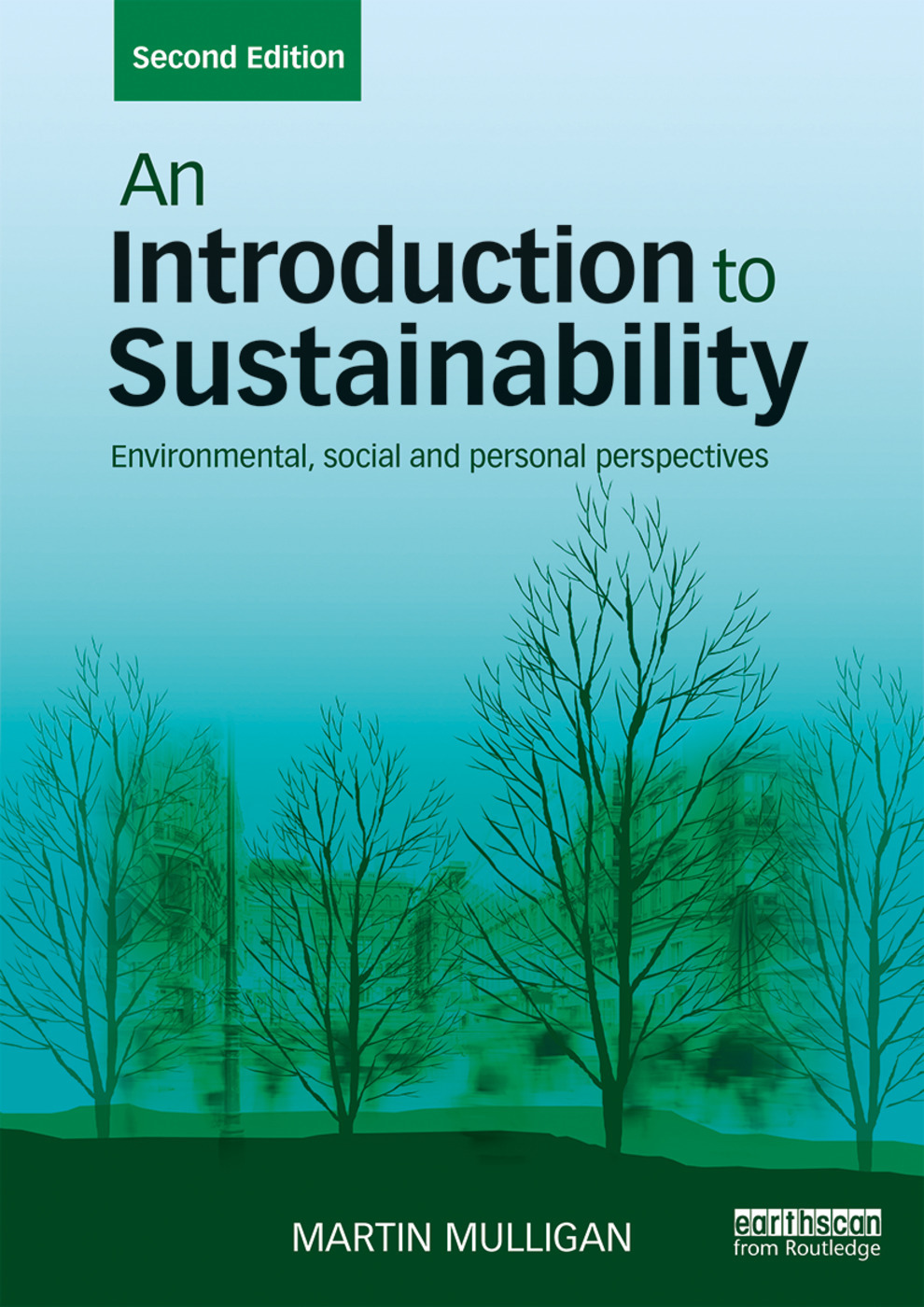 An Introduction to Sustainability: Environmental Social and Personal Perspectives