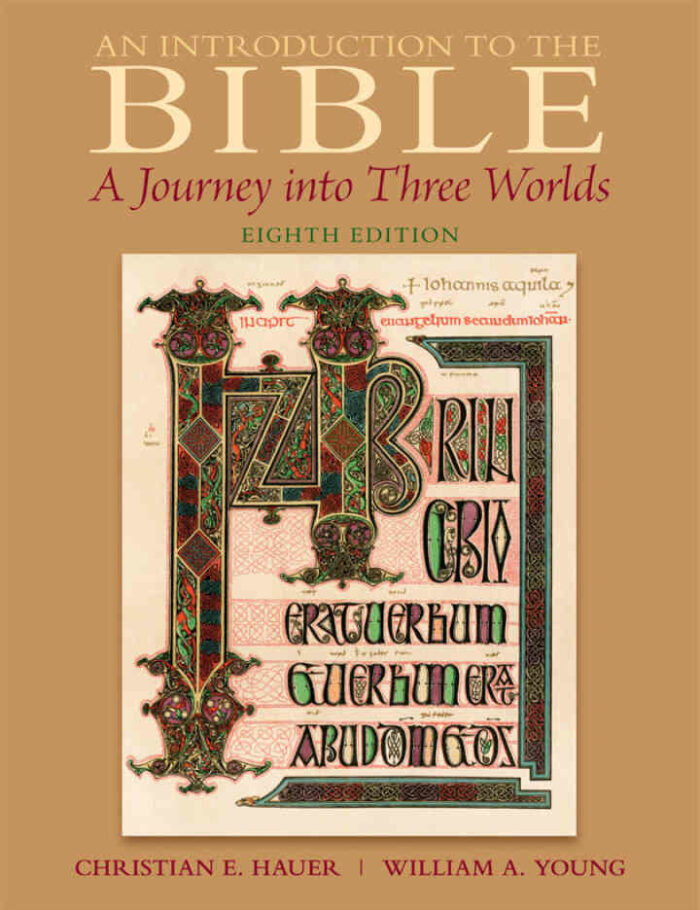 An Introduction to the Bible: A Journey Into Three Worlds, 8th Edition