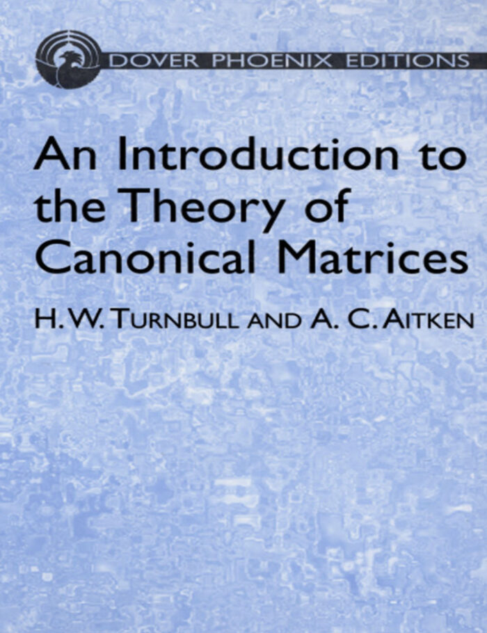 An Introduction to the Theory of Canonical Matrices