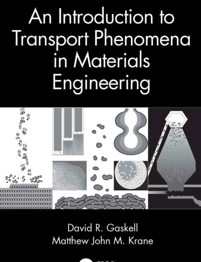 An Introduction to Transport Phenomena in Materials Engineering