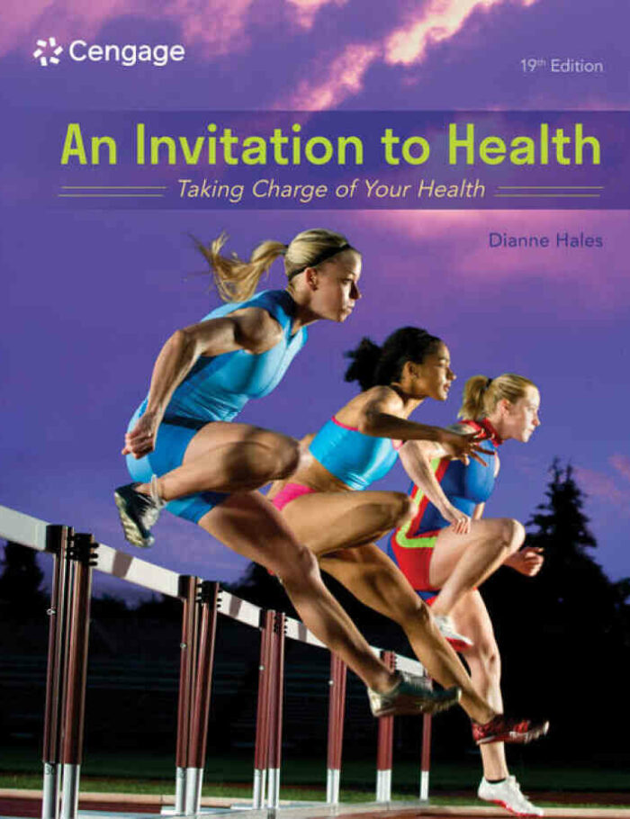 An Invitation to Health: Taking Charge of Your Health 19th Edition