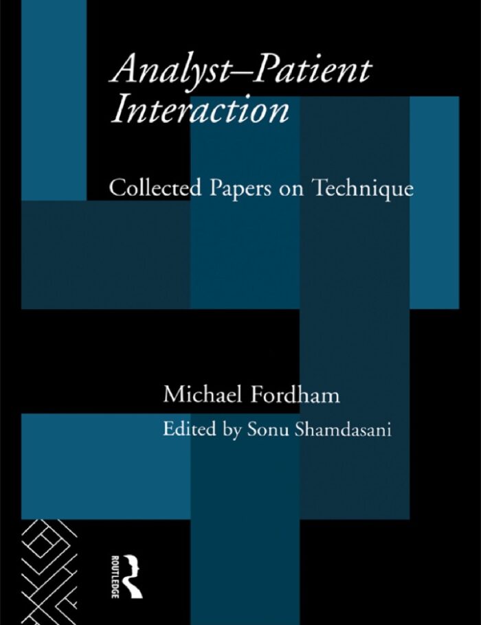 Analyst-Patient Interaction: Collected Papers on Technique