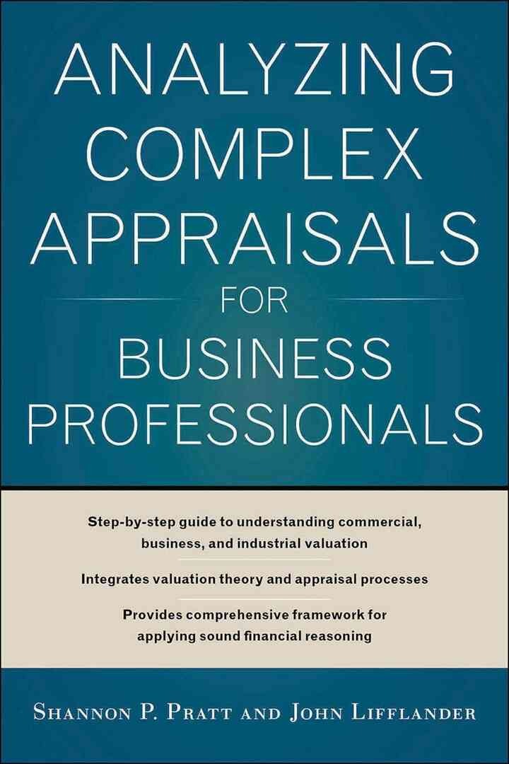 Analyzing Complex Appraisals for Business Professionals, 1st Edition
