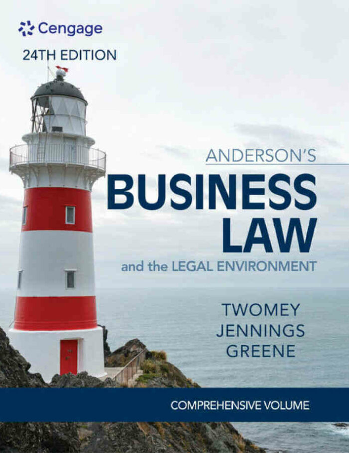 Anderson's Business Law & The Legal Environment, Comprehensive Volume 24th Edition