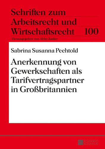 Anerkennung von Gewerkschaften als Tarifvertragspartner in Groï¿½britannien