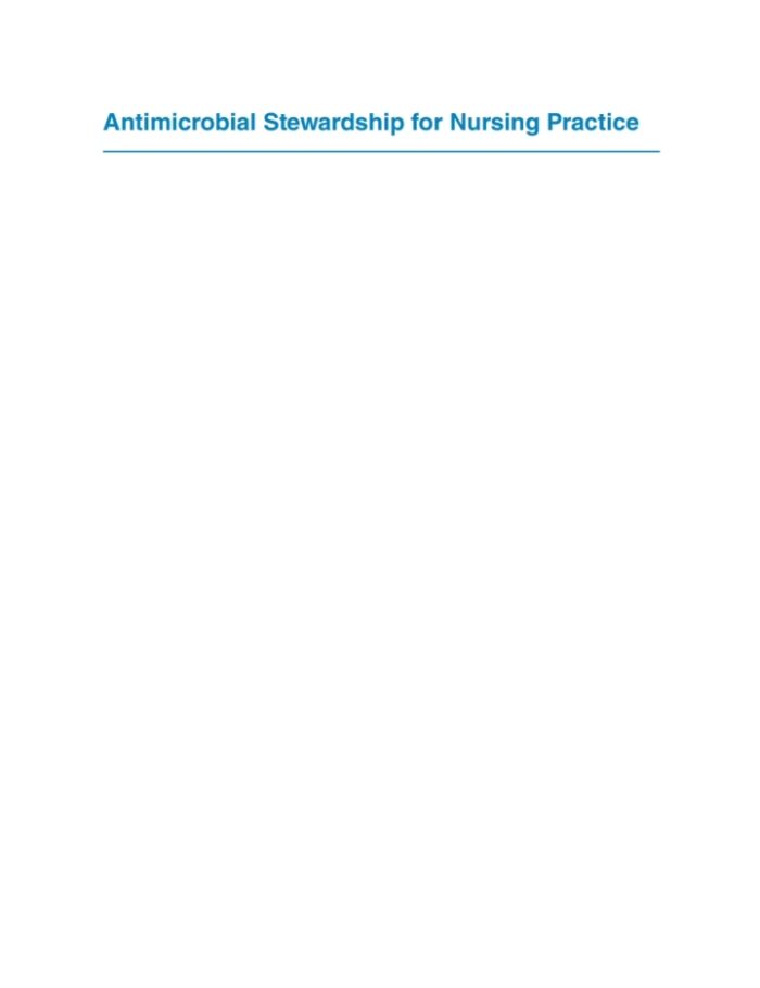 Antimicrobial Stewardship for Nursing Practice