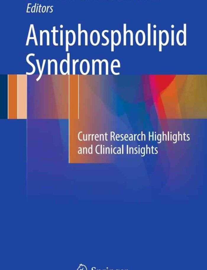 Antiphospholipid Syndrome: Current Research Highlights and Clinical Insights