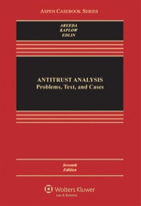 Antitrust Analysis: Problems, Text, and Cases