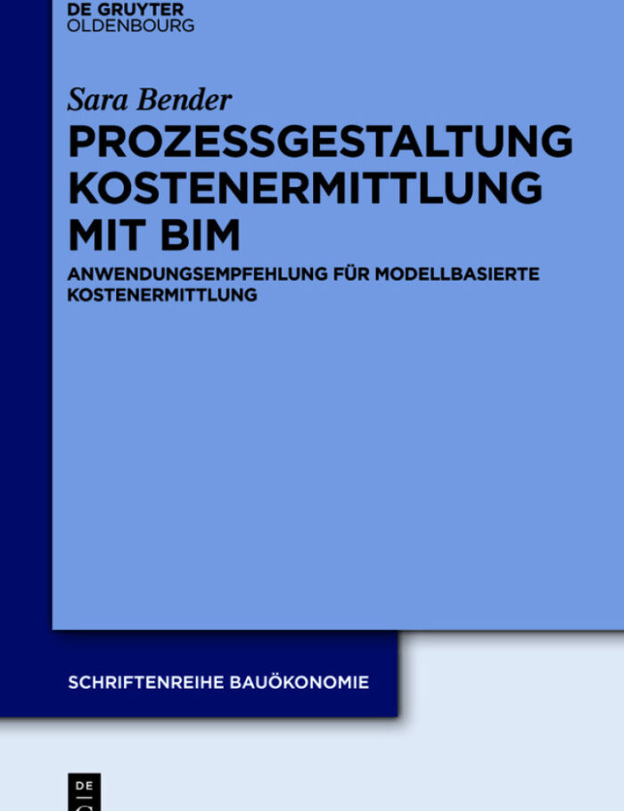 Anwendung modellbasierter Kostenermittlung im Bauwesen