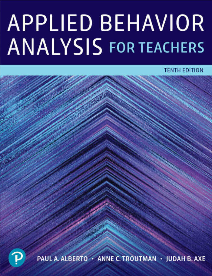 Applied Behavior Analysis for Teachers, 10th Edition
