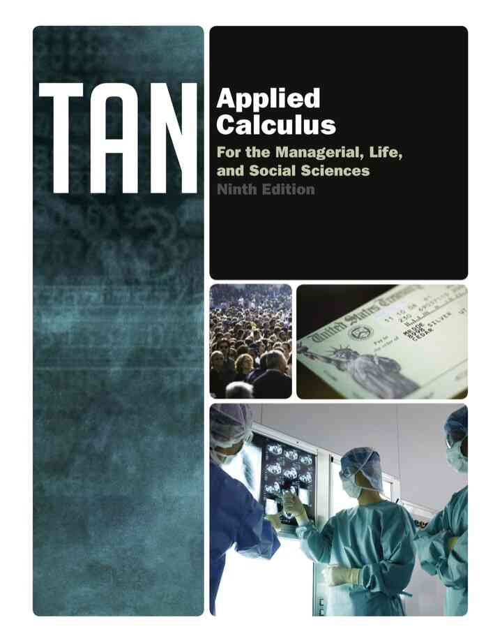 Applied Calculus for the Managerial Life and Social Sciences 9th Edition