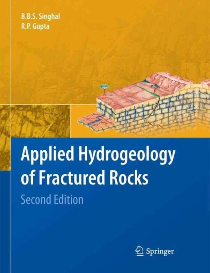 Applied Hydrogeology of Fractured Rocks, Second Edition