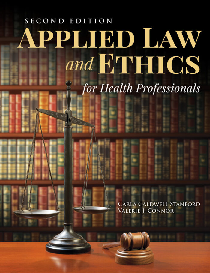 Applied Law & Ethics for Health Professionals