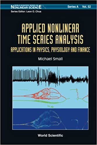 Applied Nonlinear Time Series Analysis: Applications In Physics, Physiology And Finance